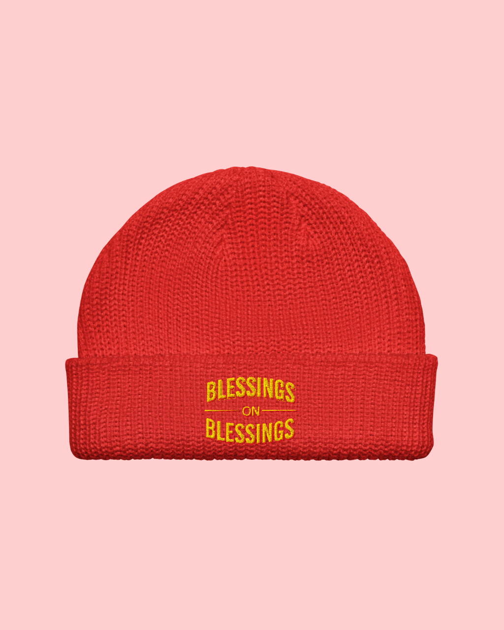 Blessings on Blessings. - Fisherman beanie